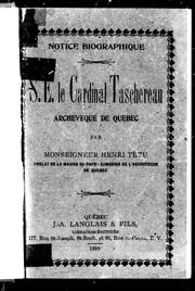 Cover of: Notice biographique: S.E. le Cardinal Taschereau, archevêque de Québec
