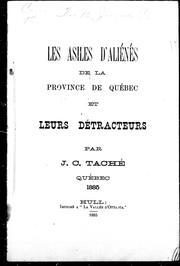 Cover of: Les asiles d'aliénés de la province de Québec et leurs détracteurs