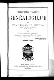 Cover of: Dictionnaire généalogique des familles canadiennes by Cyprien Tanguay