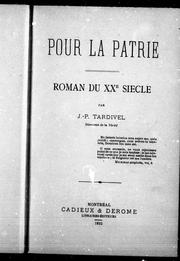 Cover of: Pour la patrie by Tardivel, Jules Paul
