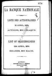 Cover of: Liste des actionnaires, 15 avril, 1874: actions, $50 chaque = List of shareholders 15 April, 1874 : shares $50 each.