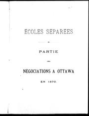 Cover of: Ecoles séparées, partie des négociations à Ottawa en 1870