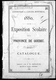 Cover of: Exposition scolaire de la province de Québec: catalogue