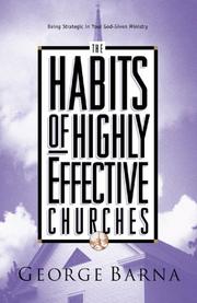 Cover of: The Habits of Highly Effective Churches by George Barna
