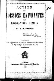 Cover of Action des boissons envirantes sur l'organisme humain by t.-a talbot