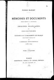 Cover of: Première formation d'une chaîne de postes entre le fleuve Saint-Laurent et le golfe du Mexique (1683-1724)