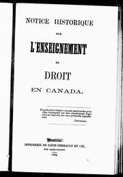 Cover of: Notice historique sur l'enseignement du droit en Canada