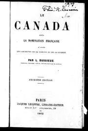 Cover of: Le Canada sous la domination française d'après les archives de la marine et la guerre