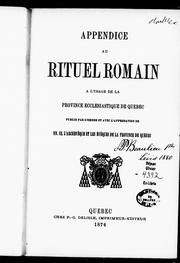 Cover of: Appendice au rituel romain à l'usage de la province ecclésiastique de Québec