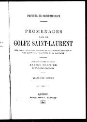 Cover of: Promenades dans le golfe Saint-Laurent: une partie de la Côte Nord--l'île aux Oeufs--l'Anticosti--l'île Saint-Paul--l'archipel de la Madeleine