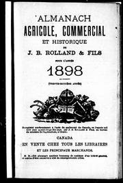 Cover of: Almanach agricole, commercial et historique de J.B. Rolland & fils pour l'année 1898: (trente-deuxième année)