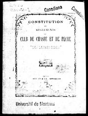 Cover of: Constitution et règlements du Club de chasse et de pêche "Les Laurentides"