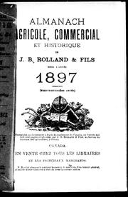 Cover of: Almanach agricole, commercial et historique de J.B. Rolland & fils pour l'année 1897 by J. B. Rolland & fils (Firme)