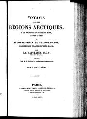 Cover of: Voyage dans les régions arctiques by Sir George Back