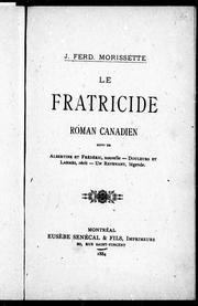 Cover of: Le fratricide by Joseph Ferdinand Morissette