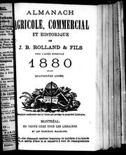 Cover of: Almanach agricole, commercial et historique de J.B. Rolland & fils pour l'année bissextile 1880: (quatorzième année)