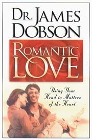 Cover of: Romantic Love by James C. Dobson