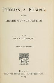 Thomas à Kempis and the Brothers of the common life by S. Kettlewell