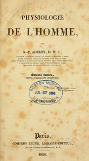 Cover of: Physiologie de l'homme by Nicolas Philibert Adelon