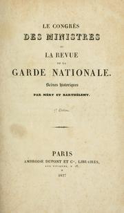 Le congrès des ministres, ou, La revue de la Garde nationale by Barthélemy