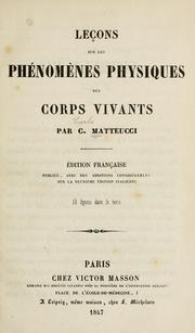 Cover of: Leçons sur les phénomènes physiques des corps vivants by Carlo Matteucci