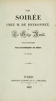 Cover of: Une  soirée chez M. de Peyronnet, ou, Le seize avril by Barthélemy