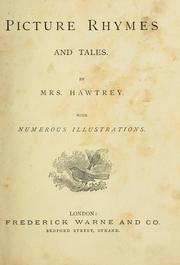 Cover of: Picture rhymes and tales. by Mrs Hawtrey