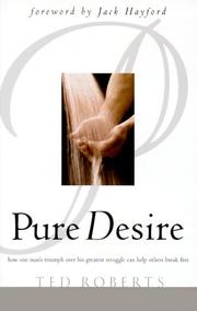 Pure Desire by Ted Roberts