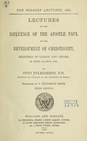 Cover of: Lectures on the influence of the Apostle Paul on the development of Christianity. by Pfleiderer, Otto