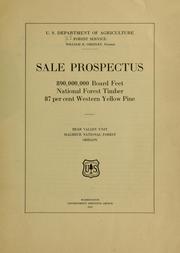 Cover of: Sale prospectus: 890,000,000, board feet national forest timber, 87 per cent western yellow pine