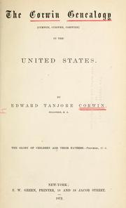 The Corwin genealogy (Curwin, Curwen, Corwine) in the United States by Edward Tanjore Corwin