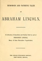 Humorous and pathetic tales of Abraham Lincoln