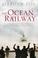 Cover of: The Ocean Railway