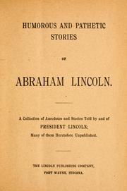 Cover of: Humorous and pathetic stories of Abraham Lincoln. by 