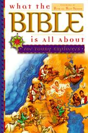 Cover of: What the Bible is all about for young explorers by Frances Blankenbaker