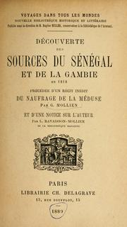Cover of: Découverte des sources du Sénégal et de la Gambie en 1818: précédée d'un récit inédit du naufrage de la Méduse