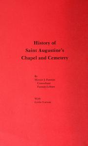 Cover of: History of saint Augustine's chapel and cemetery. by Fannin, Minxie J.