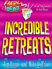 Cover of: Incredible Retreats (Fresh Ideas Resource)