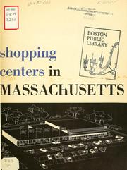 Cover of: Shopping centers in Massachusetts. by Massachusetts. Dept. of Commerce and Development.