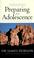 Cover of: Preparing for Adolescence