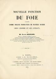 Cover of: Nouvelle fonction du foie: considcomme organe producteur de matie sucr chez l'homme et les animaux