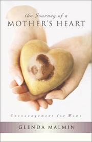 Cover of: The Journey of a Mother's Heart: Encouragement for Moms