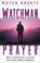 Cover of: Watchman Prayer
