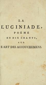 Cover of: La luciniade, poe en dix chants: sur l'art des accouchemens
