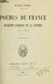 Cover of: Poèmes de France, bulletin lyrique de la guerre, 1914-1915.: 1. sér.