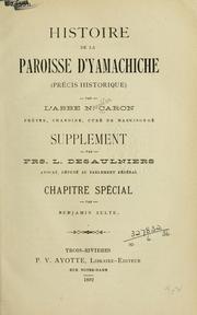 Cover of: Histoire de la paroisse d'Yamachiche (précis historique) Supplément