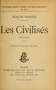 Cover of: Les civilisés: roman.