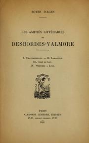 Cover of: Les amitiés littéraires de Desbordes-Valmore by Augustin Boyer d'Agen