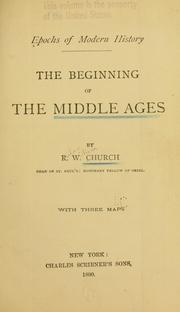 Cover of: The beginning of the middle ages by Richard William Church