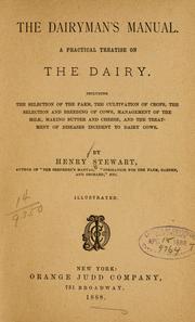 Cover of: The dairyman's manual by Stewart, Henry.